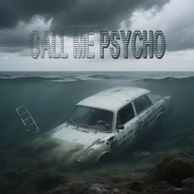 Call Me Psycho